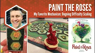 Paint the Roses: My Favorite Mechanism