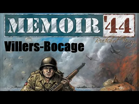 Memoir 44 Villers Bocage Episode 2