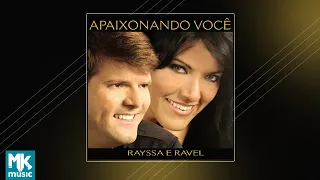 💿 Rayssa e Ravel - Apaixonando Você (CD COMPLETO)