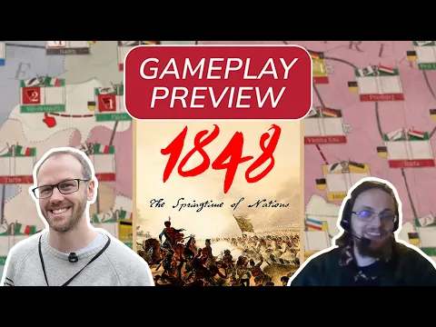 1848: The Springtime of Nations | Gameplay Preview with Peter Evans and Joe Dewhurst