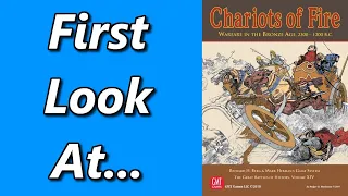 Chariots of Fire: Warfare in the Bronze Age, 2300-1200 BC | Unboxing & Overview