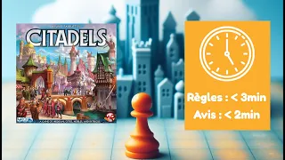 Citadelles - Survol et avis en moins de 5 minutes