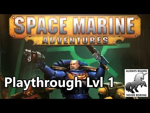 Space Marine Adventures Board Game Playthrough of Level One