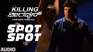 Spot Spot || Killing Veerappan || Shivaraj Kumar, Sandeep Bharadhwaj, Parul Yadhav, Yagna Shetty