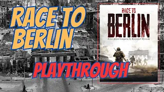 Race to Berlin | Playthrough | Example of Play