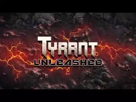Βίντεο του Tyrant