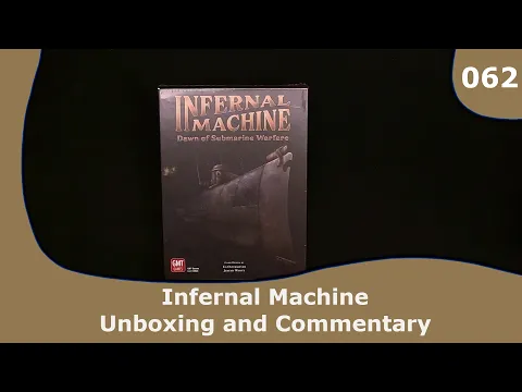 Infernal Machines - Unboxing and Commentary | 062 | CulBlu Unboxing