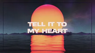 Cash Cash, Taylor Dayne - Tell It To My Heart (Lyric Video)