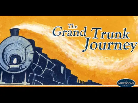 Booghy plays... The Grand Trunk Journey