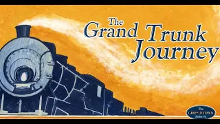 Booghy plays... The Grand Trunk Journey