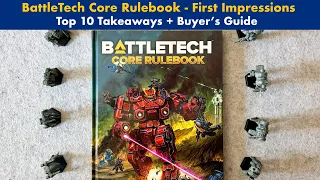 Core Rulebook First Impressions and Buyer’s Guide! | BattleTech Rules Enter a New Era