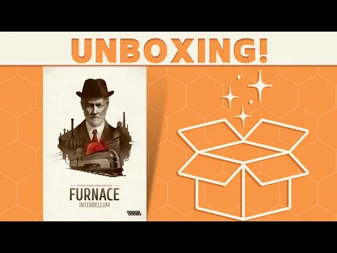 Furnace: Interbellum - Expansion Unboxing!