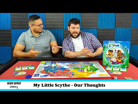 Never Bored Gaming | Our Thoughts | My Little Scythe