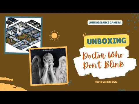 Dr Who Don't Blink: Unboxing