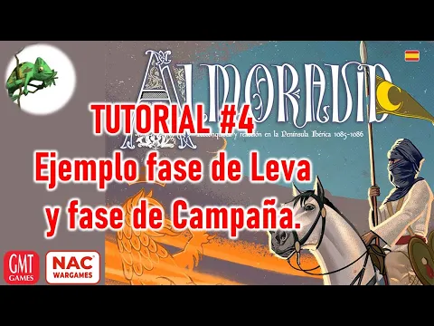 Tutorial Almoravid #4 - Ejemplo de fase de Leva y fase de Campaña.