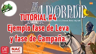 Tutorial Almoravid #4 - Ejemplo de fase de Leva y fase de Campaña.