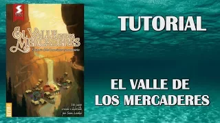 El valle de los mercaderes (Tutorial)