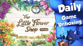The Little Flower Shop Dice Game - Daily Game Unboxing
