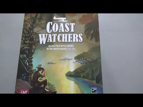 Unboxing of Coast Watchers