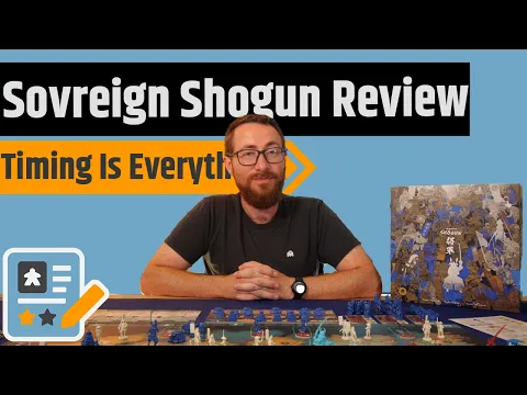 Sovereign: Shōgun Rapid Fire Review - Ark Nova Meets Game of Thrones