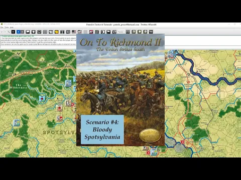 Grant Takes Command II - Scenario #4 - Bloody Spotsylvania, Session 2