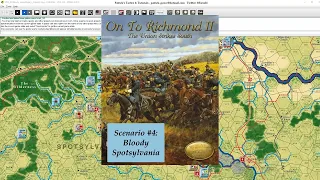 Grant Takes Command II - Scenario #4 - Bloody Spotsylvania, Session 2