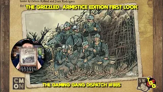First Look at The Grizzled: Armistice Edition on The Gaming Gang Dispatch EP 885