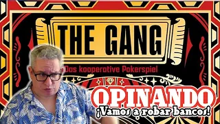 ️️ THE GANG | Opinando