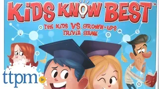 Review of Kids Know Best from TTPM Toy Reviews