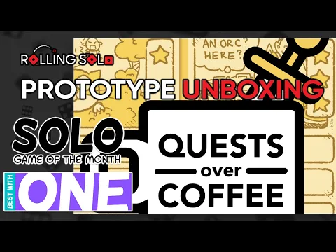 Quests Over Coffee | Prototype Unboxing