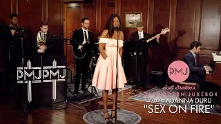 Sex On Fire - Kings Of Leon (Vintage Soul Cover) ft. Adanna Duru