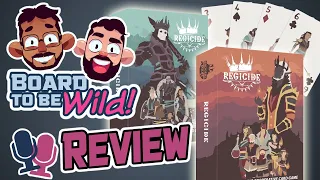 Board to be Wild Reviews: Regicide | a card game of monarch murder!