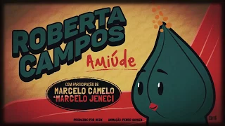 Roberta Campos - Amiúde (Part. Marcelo Camelo e Marcelo Jeneci)