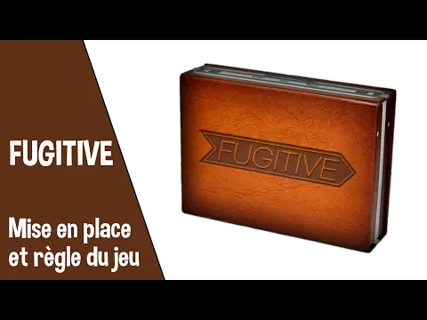 ❓🎲 [Comment... Y JOUER ?] Fugitive - Mise en place et règle du jeu