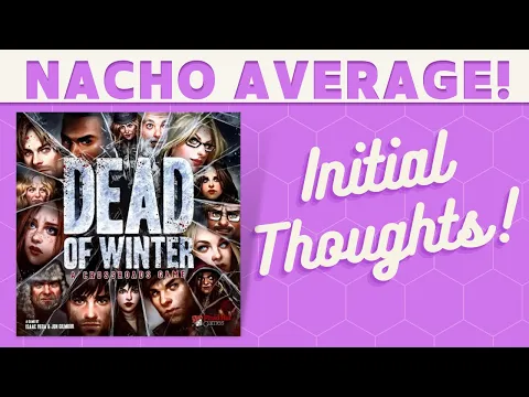 Dead of Winter - First Impression!