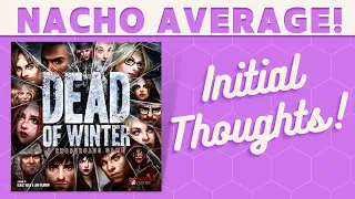 Dead of Winter - First Impression!