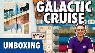 Galactic Cruise - Unboxing