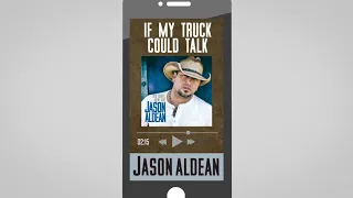 Jason Aldean - If My Truck Could Talk (Audio)