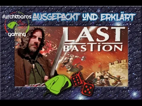 Ausgepackt und erklärt: Last Bastion (Deutsch)