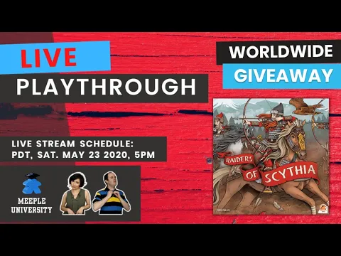 LIVE - Raiders of Scythia Board Game - Playthrough + Giveaway + Shem Philips in the Chat Room!