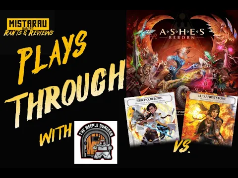 Ashes Reborn Play Through (Feat. Jericho Reborn vs. Lulu Firststone)