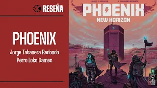 Phoenix: New Horizon - Impresiones - KludiK