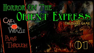 Horror on the Orient Express: The Board Game | Black Magic | Episode 01: Raising Steam