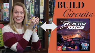 REACTOR RESCUE | A Games-Based Approach to Education (in Circuitry!)