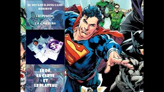 Présentation VF de DC Deckbuilding Game Rebirth