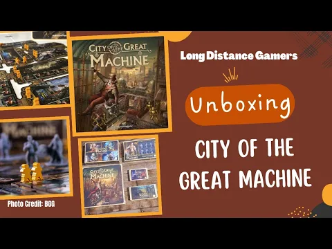 City of The Great Machine: Unboxing (All in Pledge)