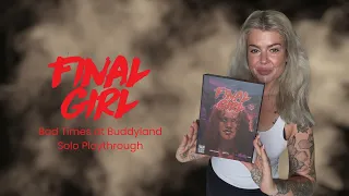 Final Girl - Bad Times at Buddyland Solo Playthrough