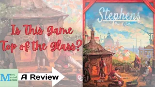 Stephens Review - Is This Game Top of the Glass?