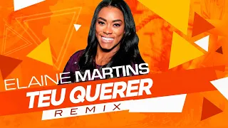Elaine Martins - Teu Querer - Templo Fit Remix