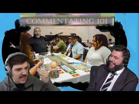 Commentating as a Skill | Evolution of Board Gaming